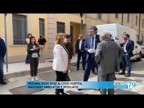 Pescara – Nuovi spazi al covid hospital, inaugurati ambulatori e spogliatoi