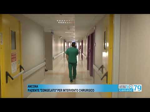 Ancona – Paziente “congelato” per un intervento chirurgico