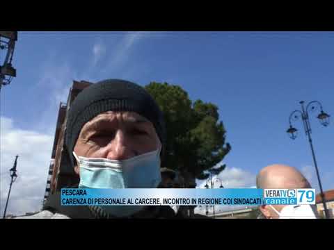 Pescara – Carenza di personale al carcere di San Donato, incontro tra Regione e sindacati