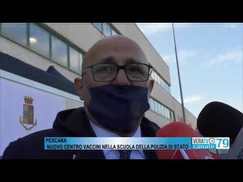 Pescara – Apre un nuovo centro vaccini negli spazi della scuola della Polizia di Stato