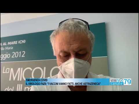 Pescara – “I vaccini vanno fatti, anche Astrazeneca”, l’appello del virologo Fazii