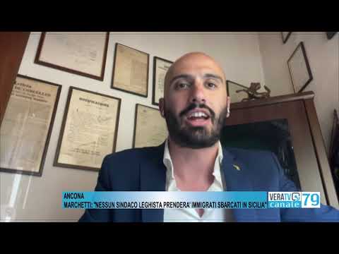 Ancona – Marchetti: “Nessun sindaco leghista prenderà i migranti sbarcati in Sicilia”