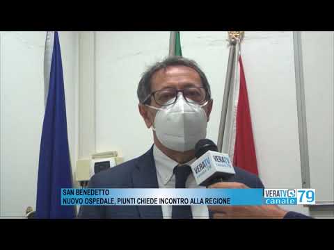 San Benedetto – Nuovo ospedale, Piunti chiede un incontro alla Regione