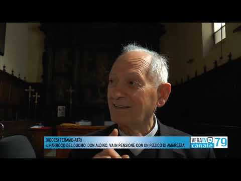 Diocesi Teramo-Atri: Il parroco del Duomo, Don Aldino, va in pensione