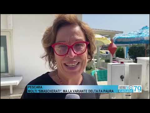 Pescara – Molte persone senza mascherina, ma la variante Delta fa paura