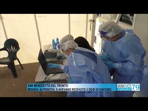 San Benedetto – I positivi legati alla movida sono 54, in nove avevano ricevuto due dosi di vaccino