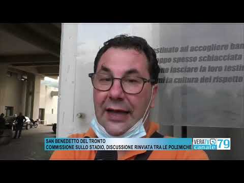 San Benedetto del Tronto – Commissione sullo stadio, discussione rinviata tra le polemiche
