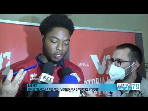 Basket – Jones sbarca a Pesaro: “Voglio far divertire i tifosi”
