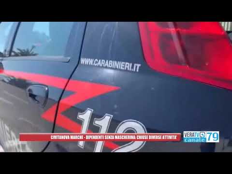 Civitanova Marche – Dipendenti senza mascherine, chiuse cinque attività dai carabinieri