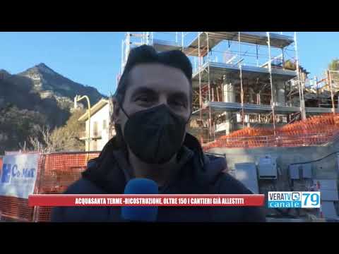 Acquasanta Terme – Ricostruzione, oltre 150 i cantieri già allestiti