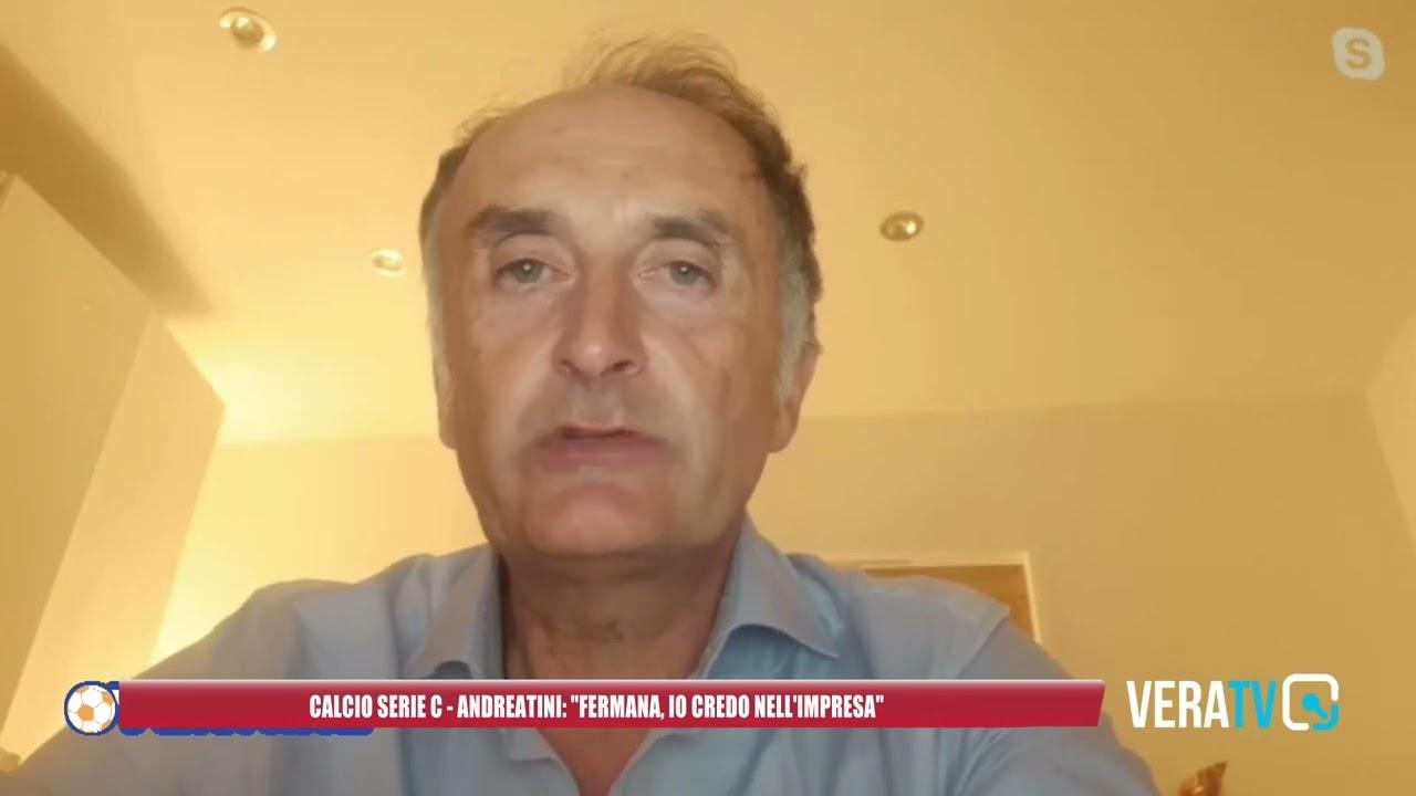 Calcio Serie C, Andreatini: “Fermana, io credo nella salvezza diretta”