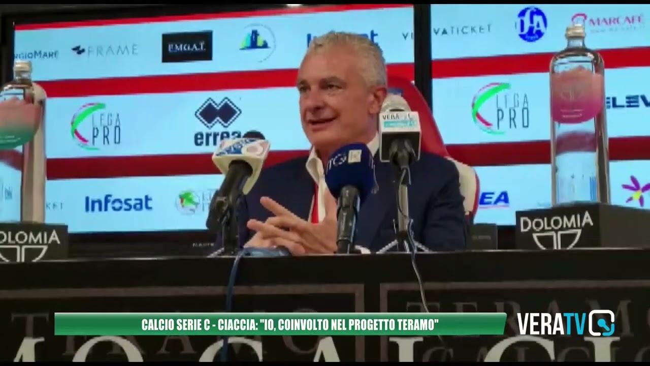 Calcio serie C – Ciaccia: “Io, coinvolto nel progetto Teramo”