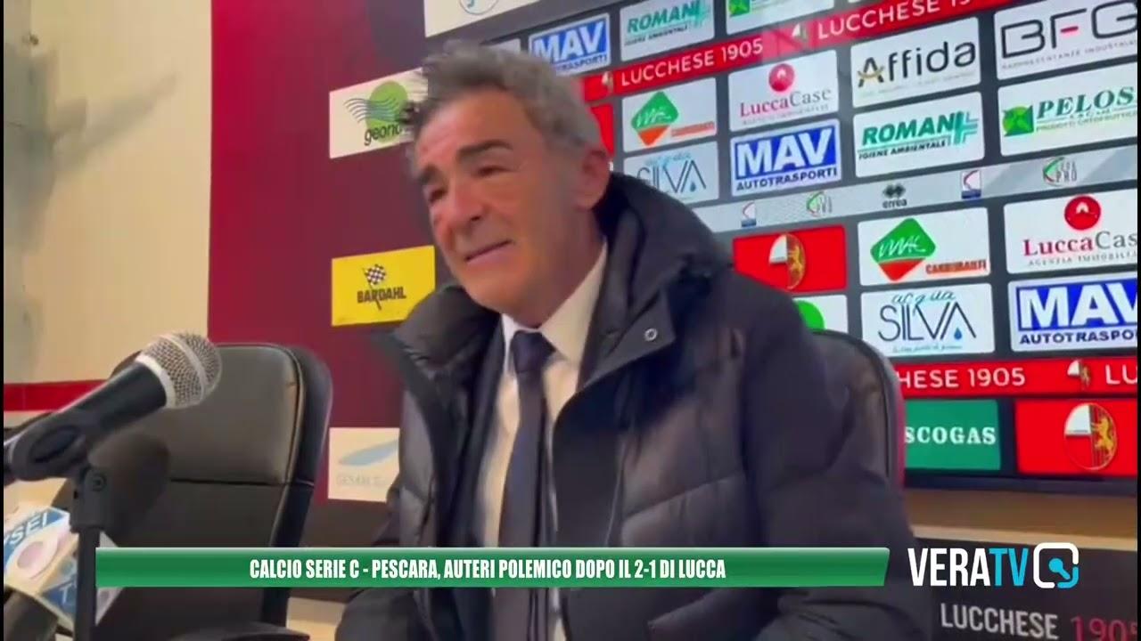 Calcio Serie C, Pescara sconfitto a Lucca: Auteri polemico con i giornalisti