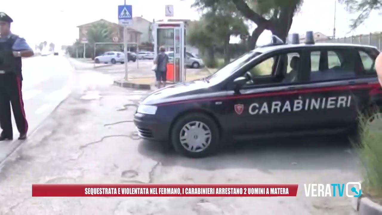 Sequestrata e violentata nel fermano, i carabinieri arrestano 2 uomini a Matera