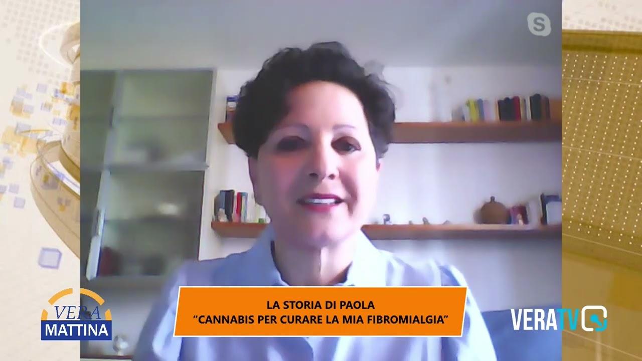 Vera Mattina – La storia di Paola: “Cannabis per curare la mia fibromialgia”