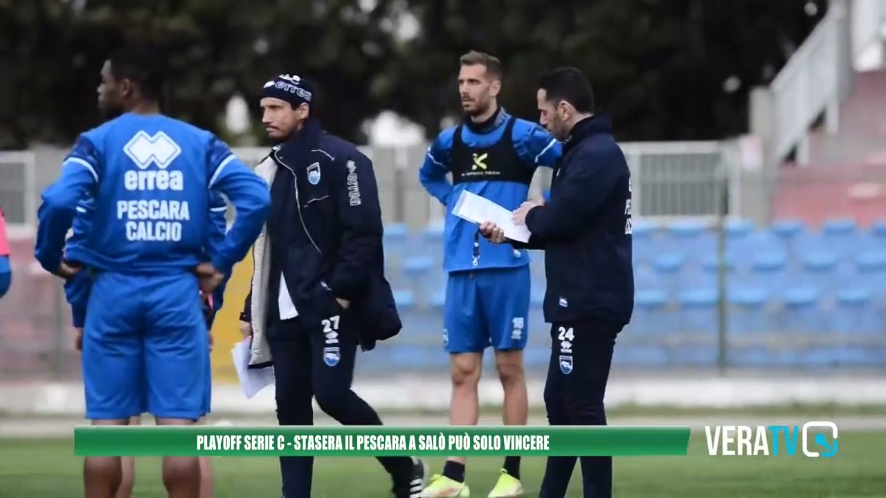 Calcio Serie C – Stasera il Pescara giocherà la gara di ritorno dei playoff a Salò