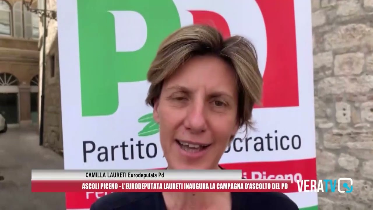 Ascoli Piceno, l’eurodeputata Camilla Laureti inaugura la campagna d’ascolto del Pd