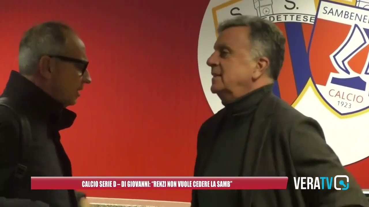 Calcio Serie D, Di Giovanni: “Renzi non vuole cedere la Samb”