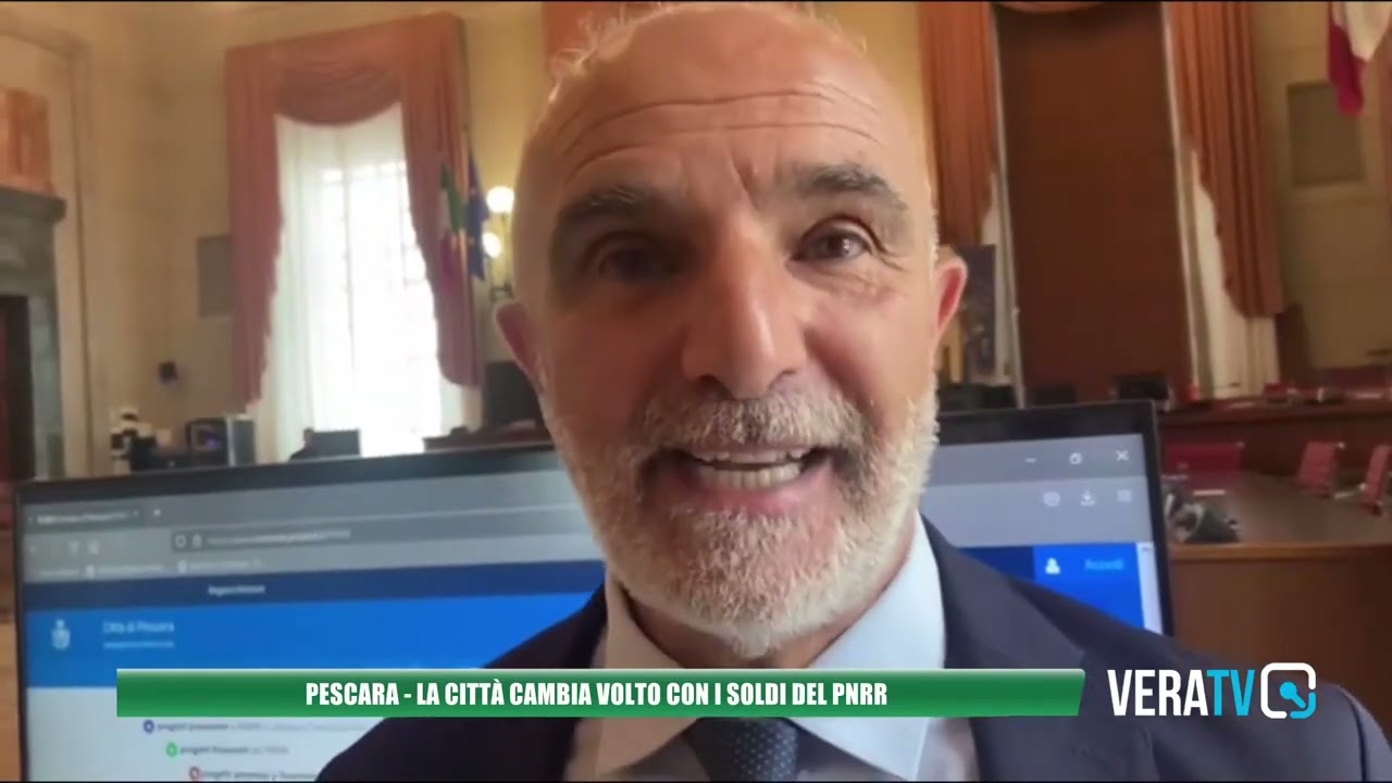 Pescara – La città cambia volto con i fondi del Pnrr