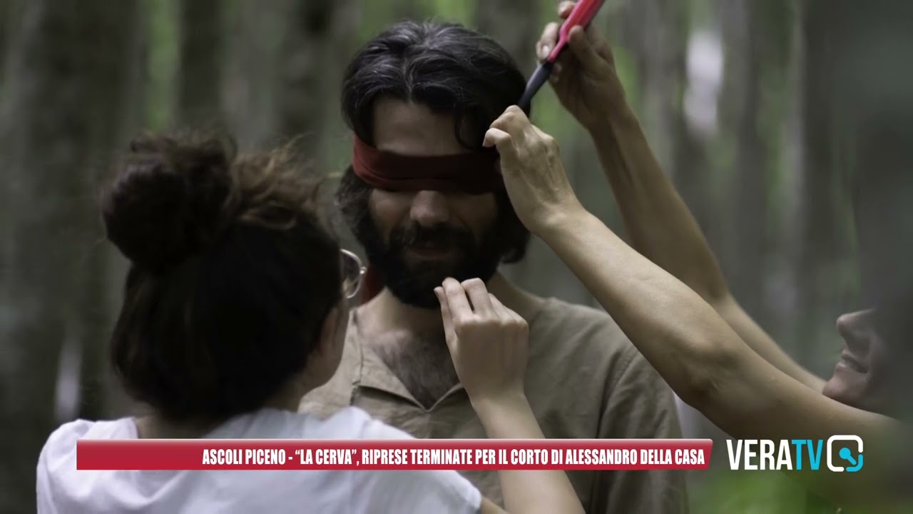 Ascoli Piceno – Terminate le riprese del cortometraggio “La Cerva” di Alessandro Della Casa