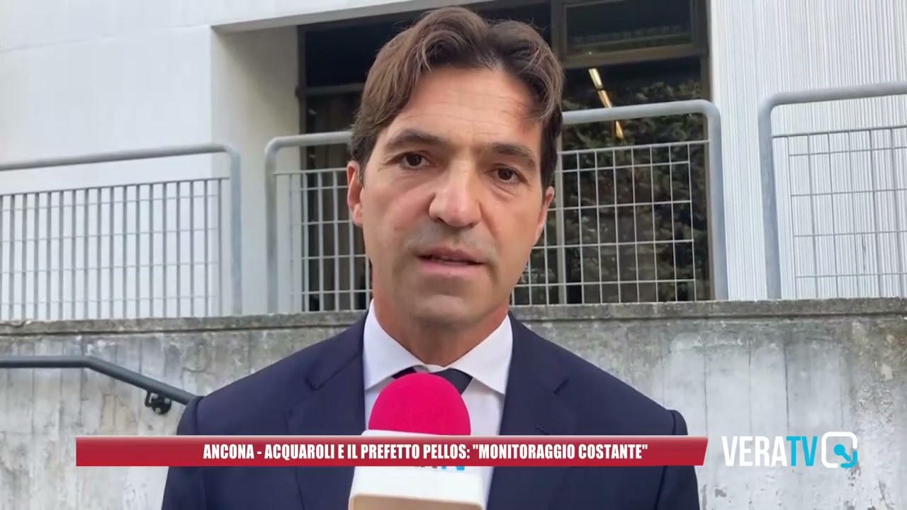 Ancona, il presidente Acquaroli e il prefetto Pellos: “Monitoraggio costante”