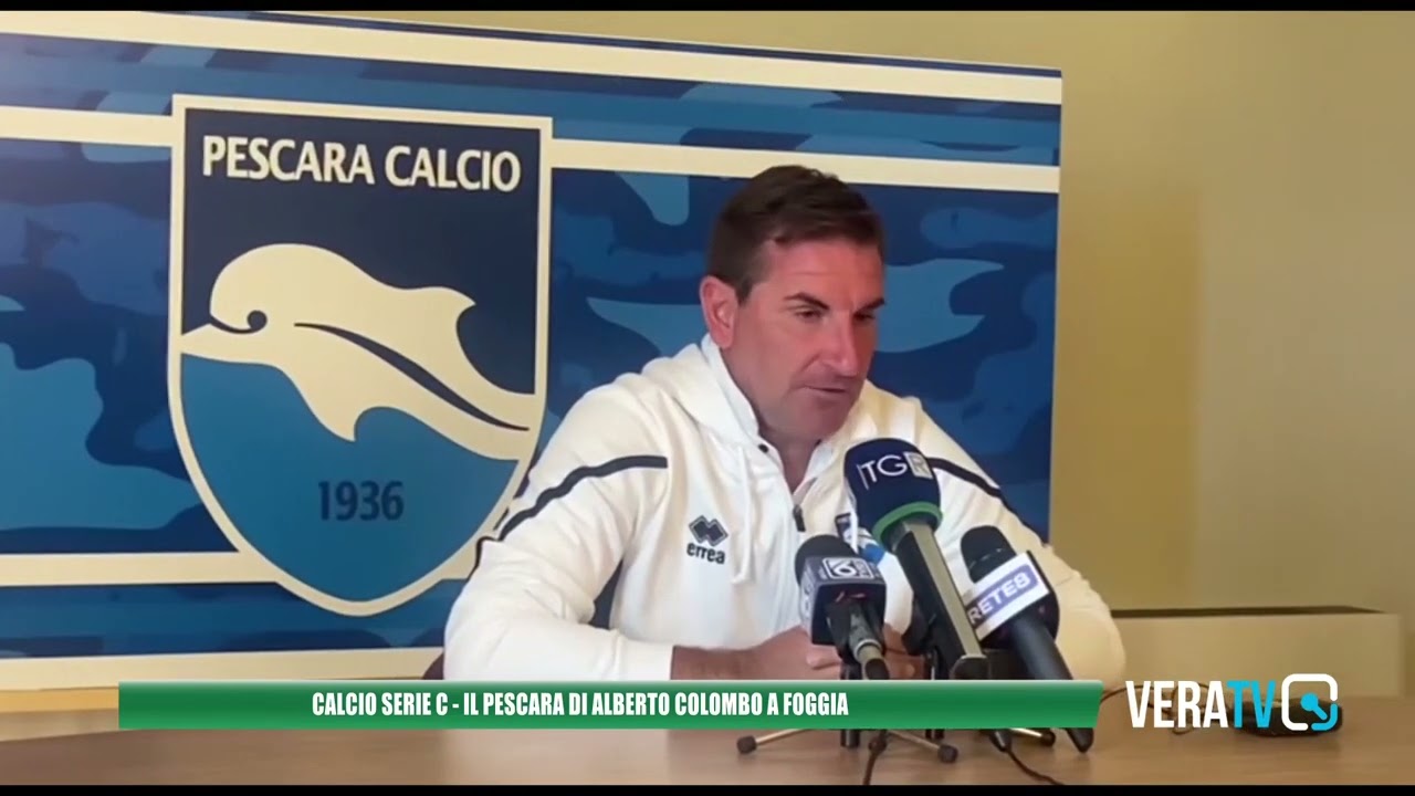 Calcio serie C – Il Pescara di Alberto Colombo a Foggia