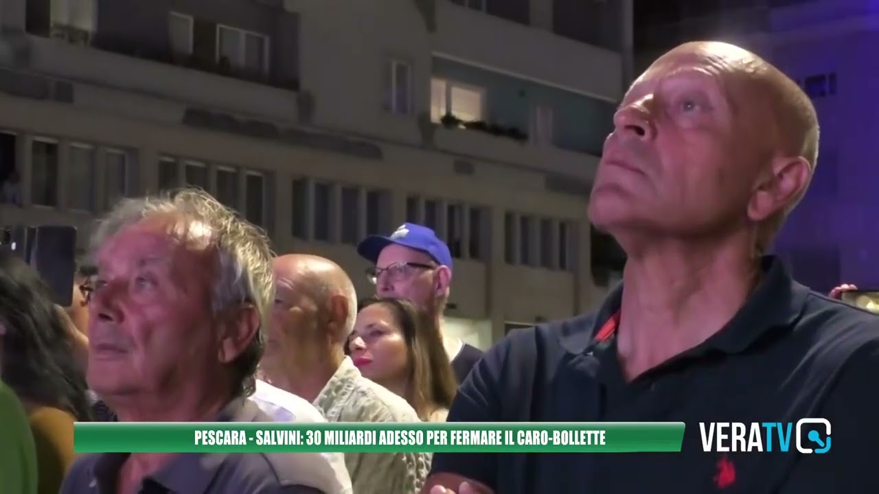 Pescara – Salvini in piazza: “Trenta miliardi per fermare il caro-bollette”