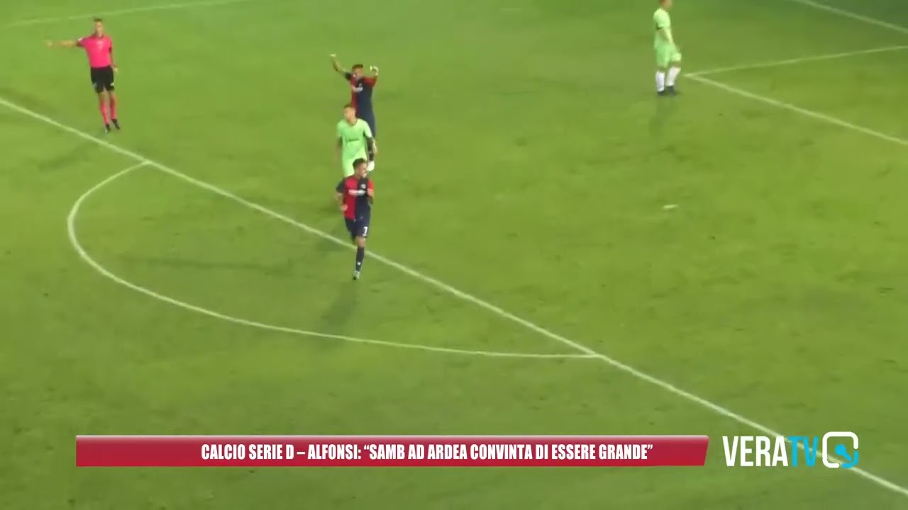 Calcio serie D – Alfonsi:”Samb ad Ardea convinta di essere grande”