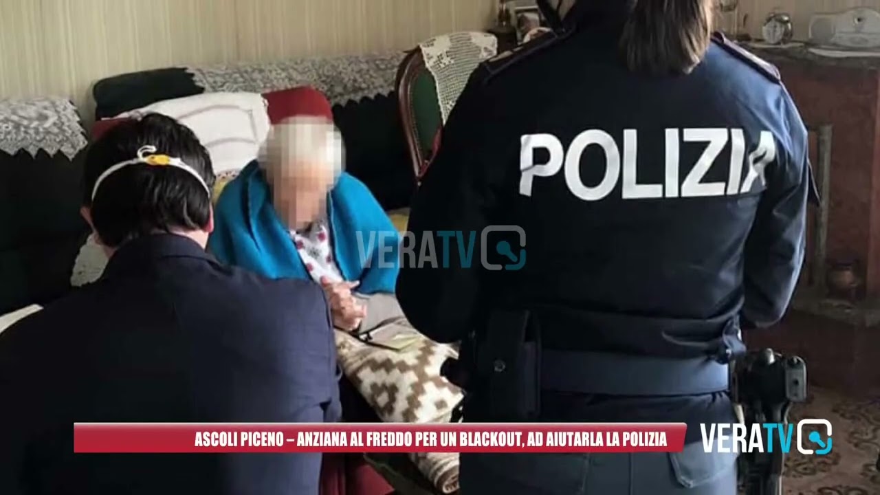 Ascoli Piceno – Anziana rimane al freddo per un blackout, ad aiutarla agenti di polizia
