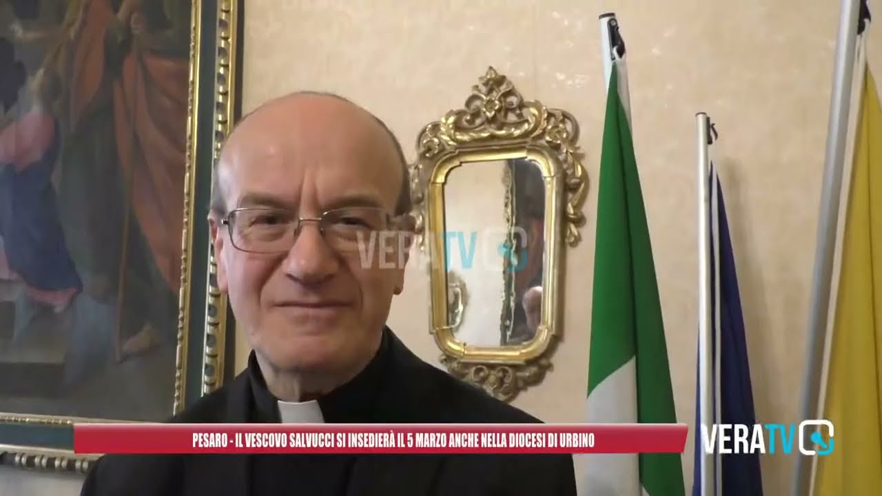 Pesaro – Il vescovo Salvucci il 5 marzo si insedierà anche nella Diocesi di Urbino