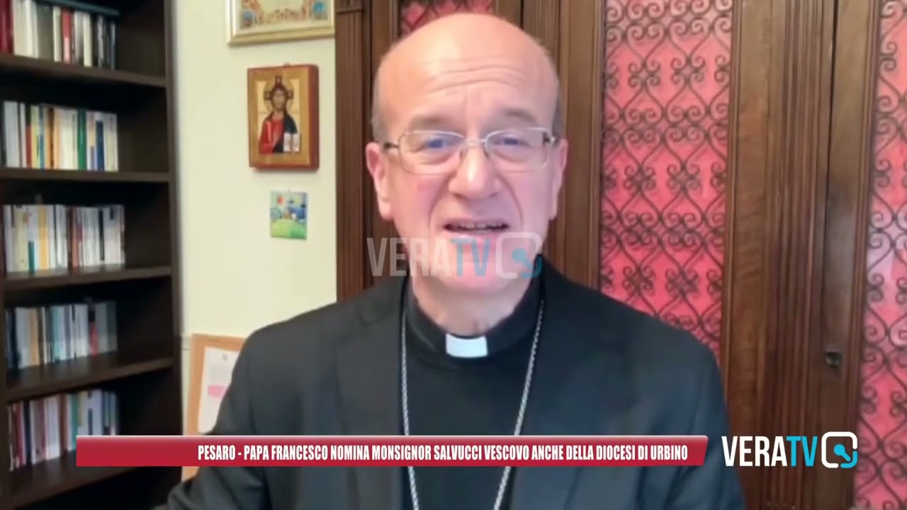 Pesaro – Papa Francesco nomina monsignor Salvucci vescovo della diocesi di Urbino