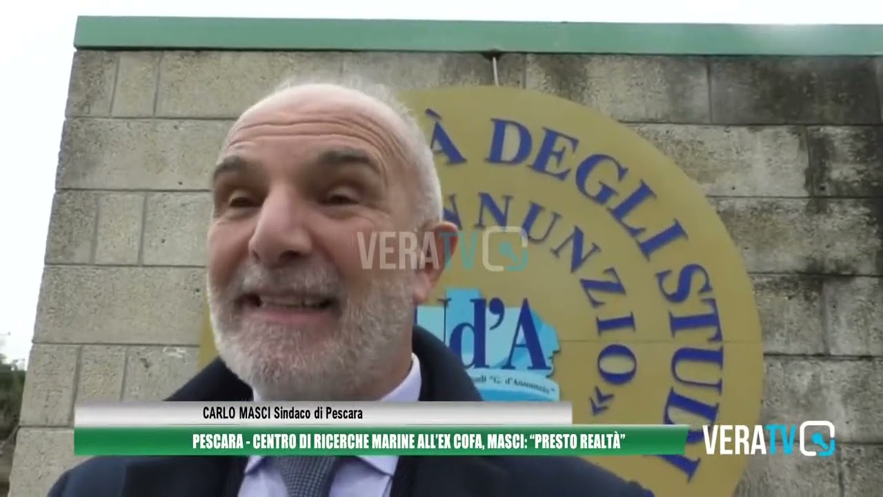 Pescara – Centro di ricerche marine all’ex Cofa, Masci: “Sarà presto realtà”