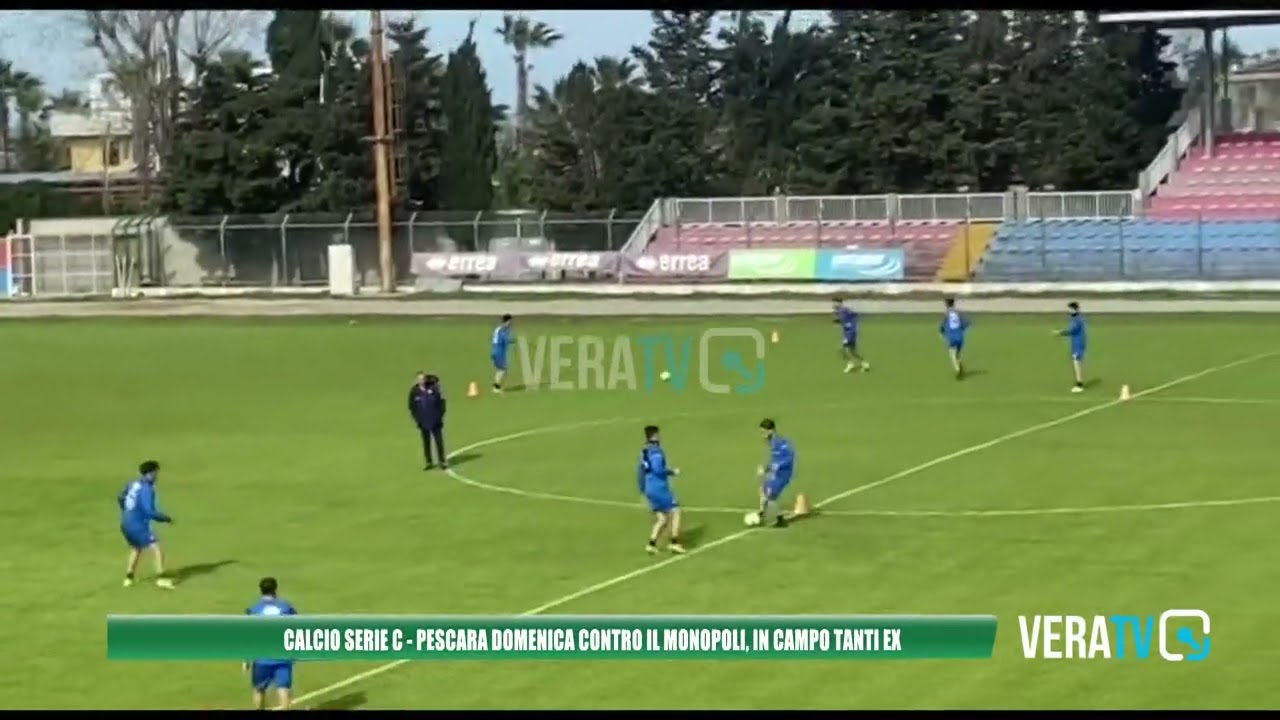 Calcio Serie C – Pescara contro il Monopoli, in campo anche tanti ex