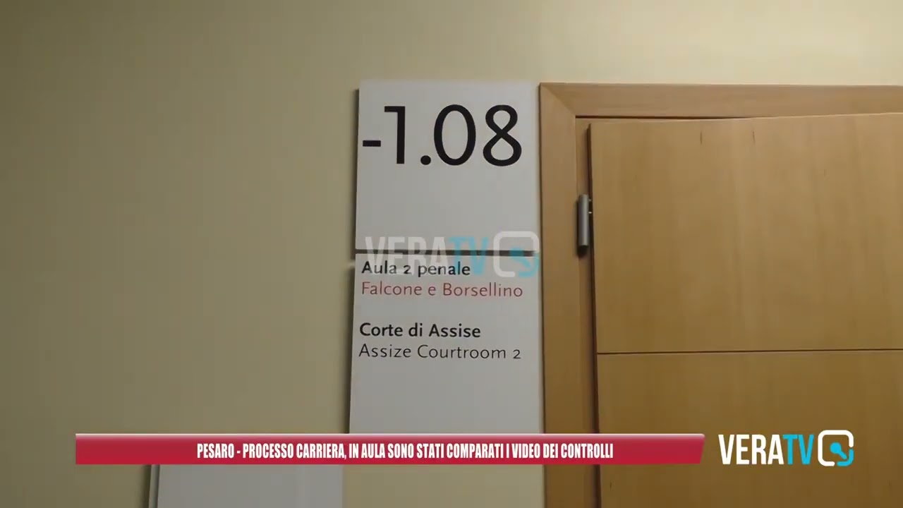 Pesaro – Processo Carriera, in aula sono stati comparati i video dei controlli