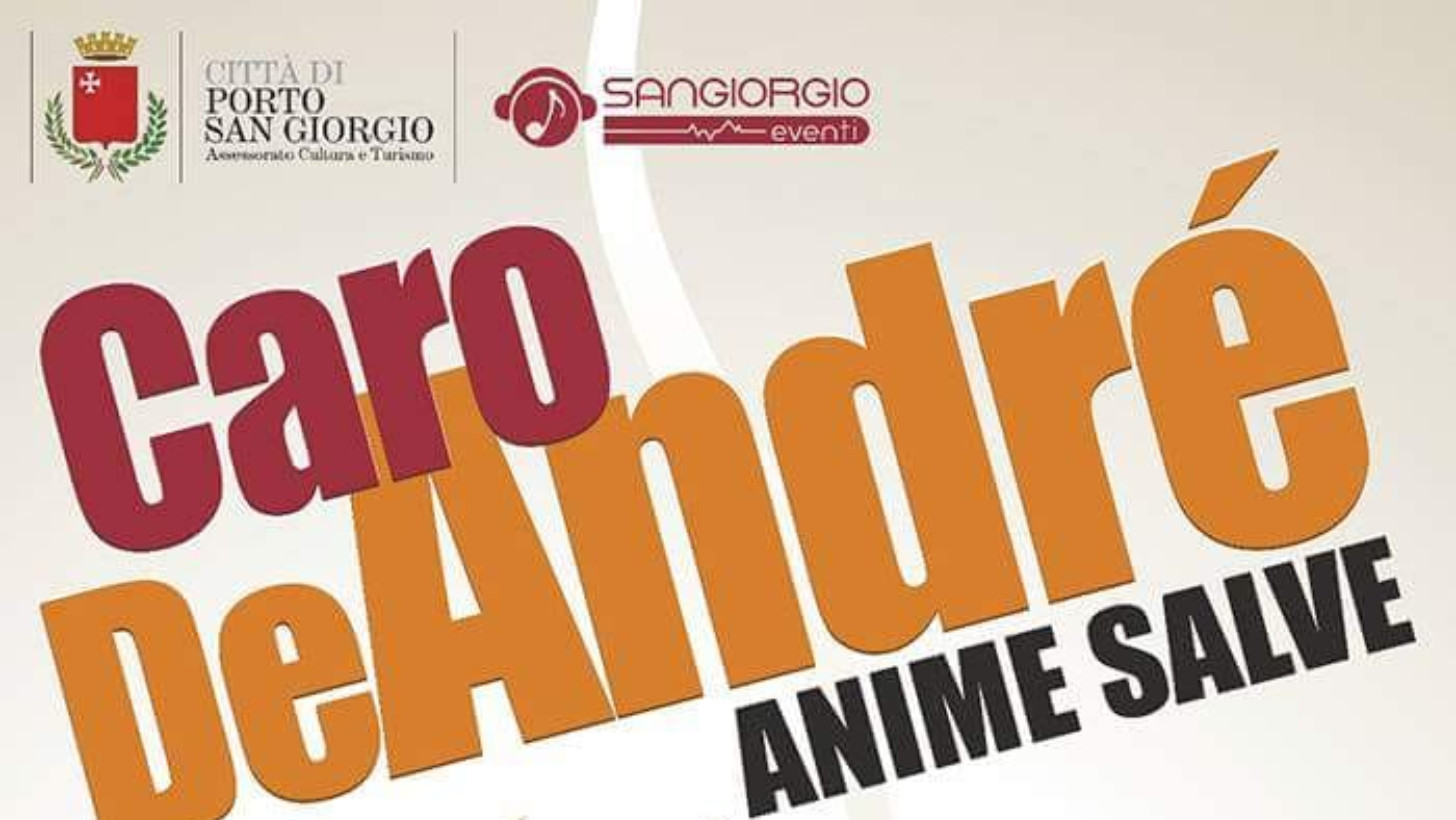 Maltempo, annullato a Porto San Giorgio il concerto “Caro De Andre'” previsto alle 18