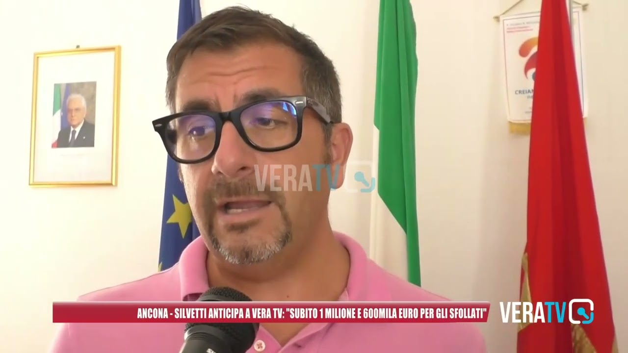 Ancona – Silvetti anticipa a Vera Tv: “Subito un milione e 600mila euro per gli sfollati del sisma”