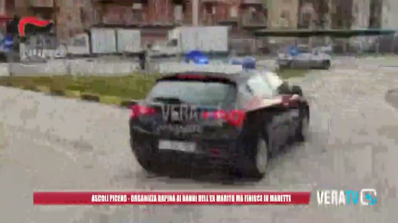 Ascoli Piceno – organizza una rapina ai danni dell’ex marito ma finisce in manette