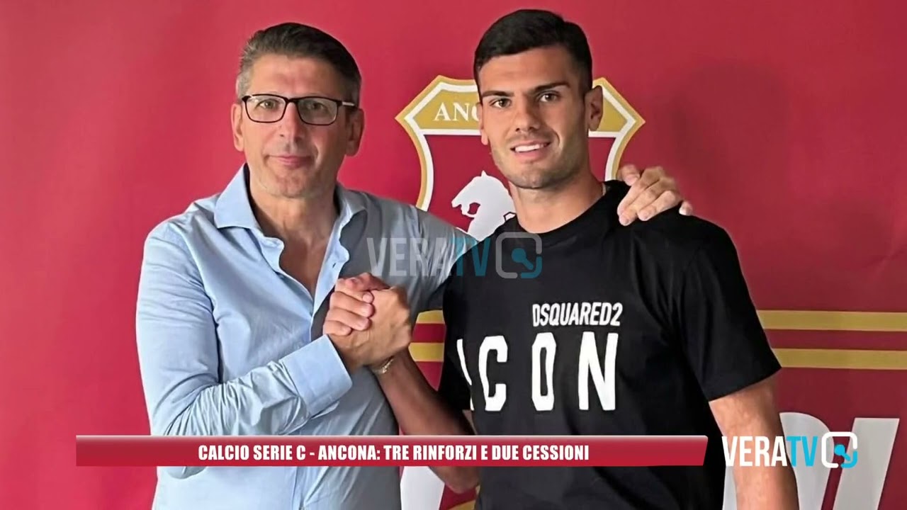 Calcio Serie C – Ancona, tre rinforzi e due cessioni