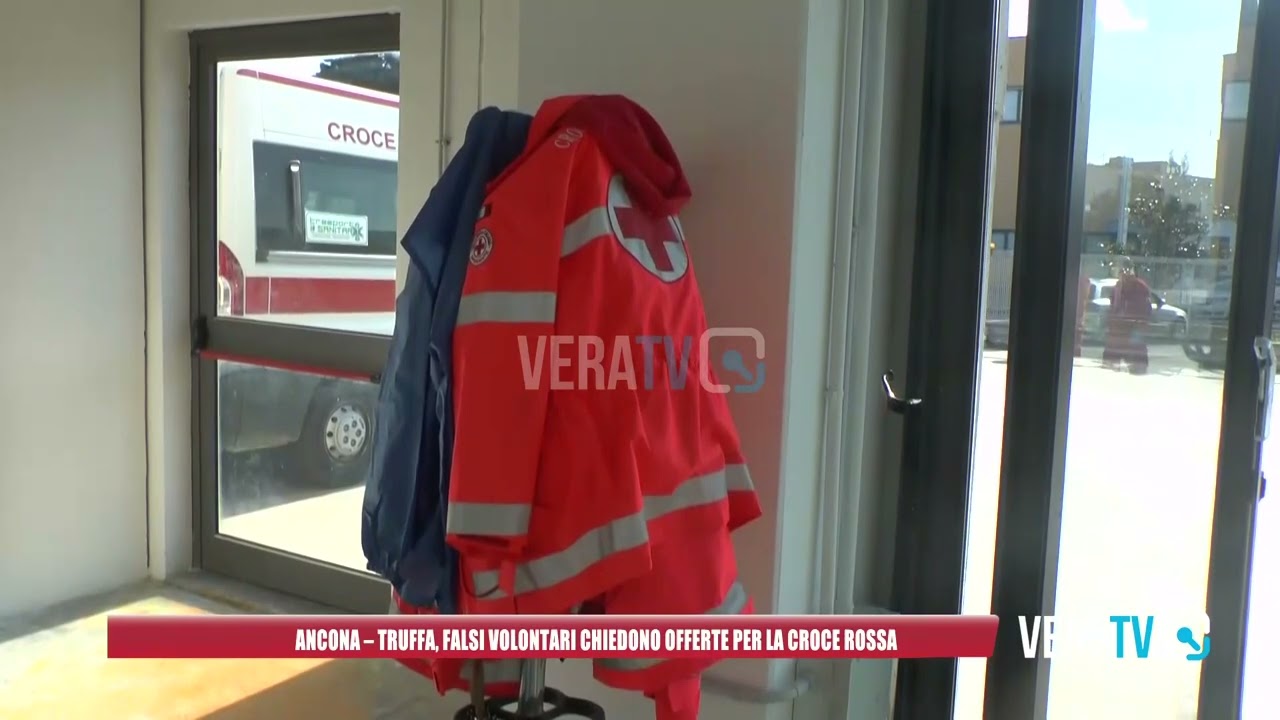 Ancona – Finti volontari della Croce Rossa, occhio alle truffe