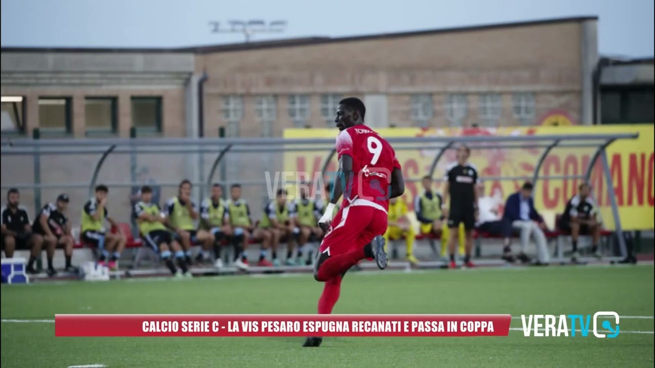 Calcio Serie C – La Vis Pesaro espugna Recanati e passa il turno in Coppa Italia