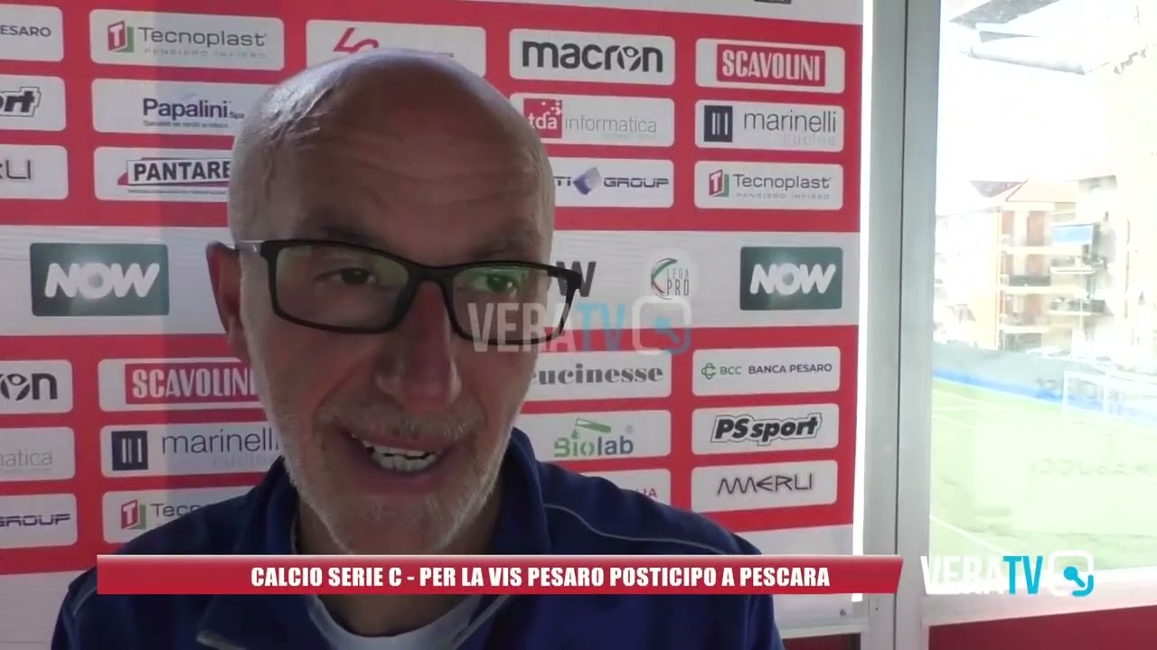 Calcio Serie C – Per la Vis Pesaro posticipo a Pescara