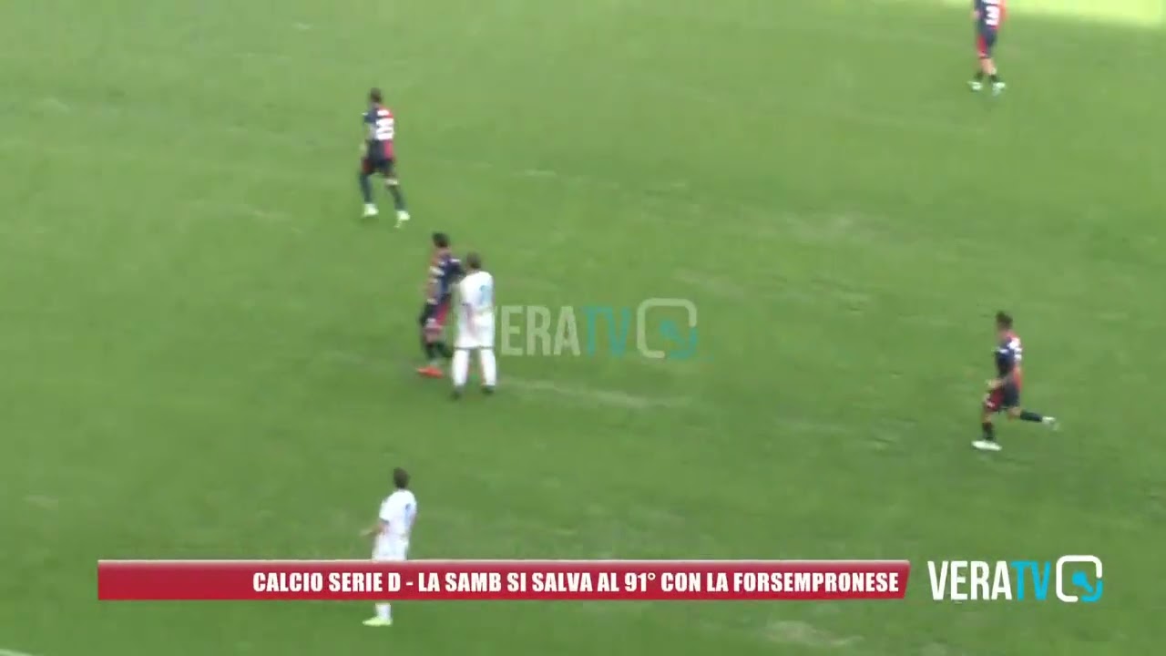 Calcio Serie D – La Samb si salva al 91° con la Forsempronese