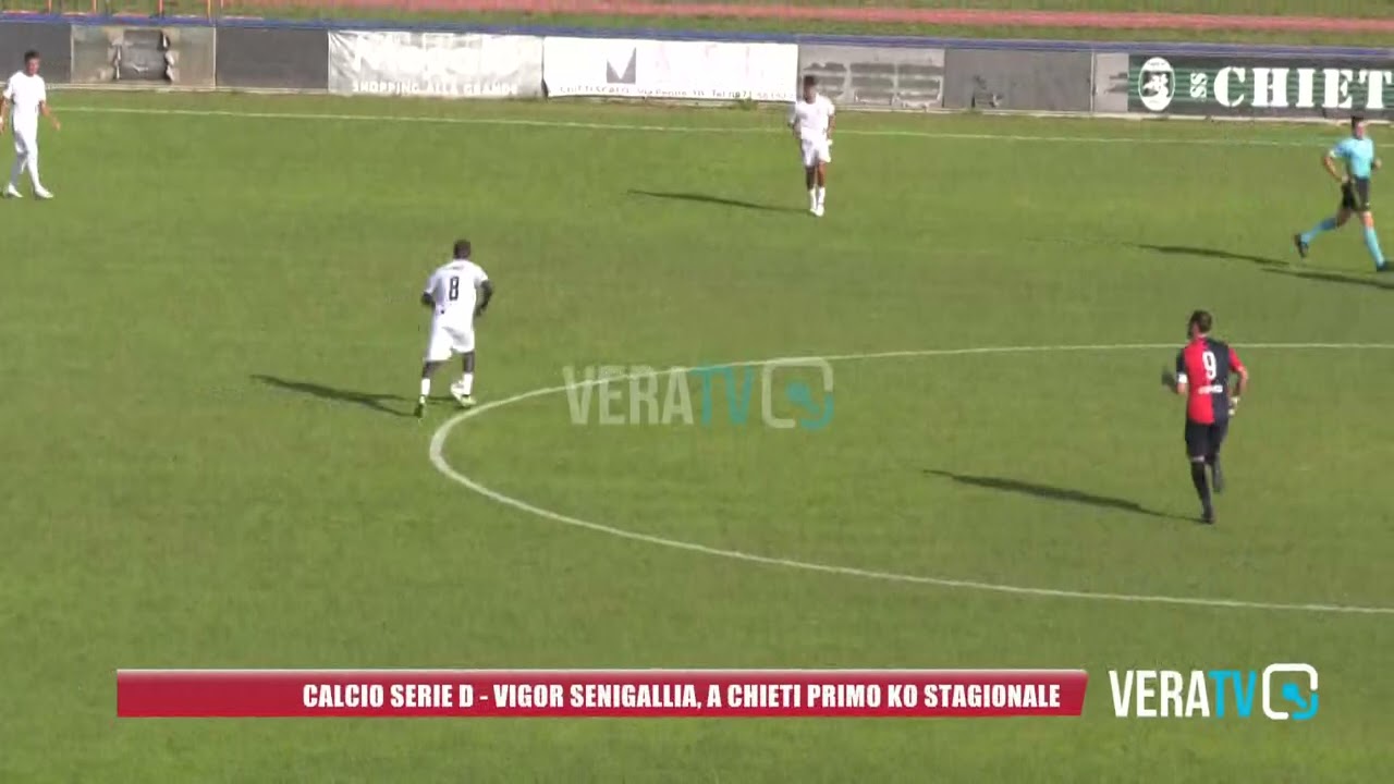 Calcio Serie D – Vigor Senigallia, a Chieti arriva il primo ko stagionale