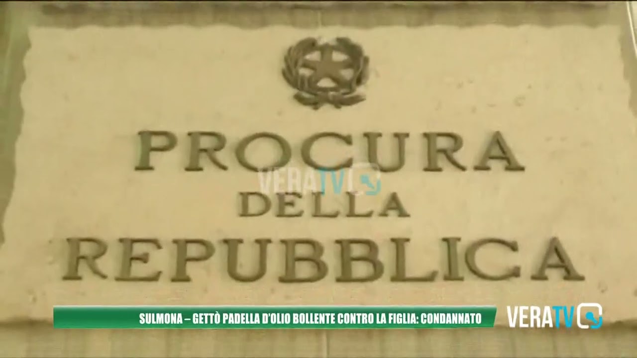 Sulmona – Gettò una padella d’olio bollente contro la figlia, condannato a cinque anni di carcere