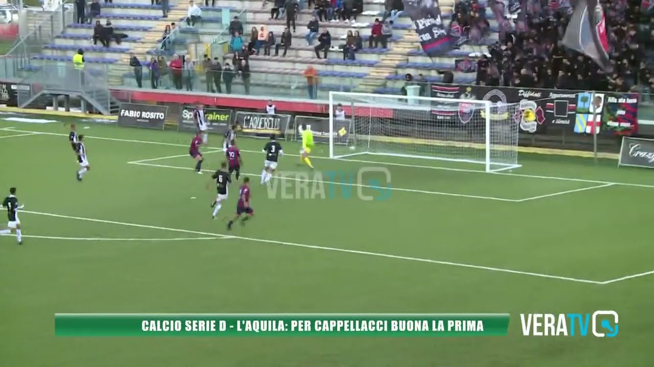 Calcio Serie D – L’Aquila batte il Sora: buon esordio per Cappellacci
