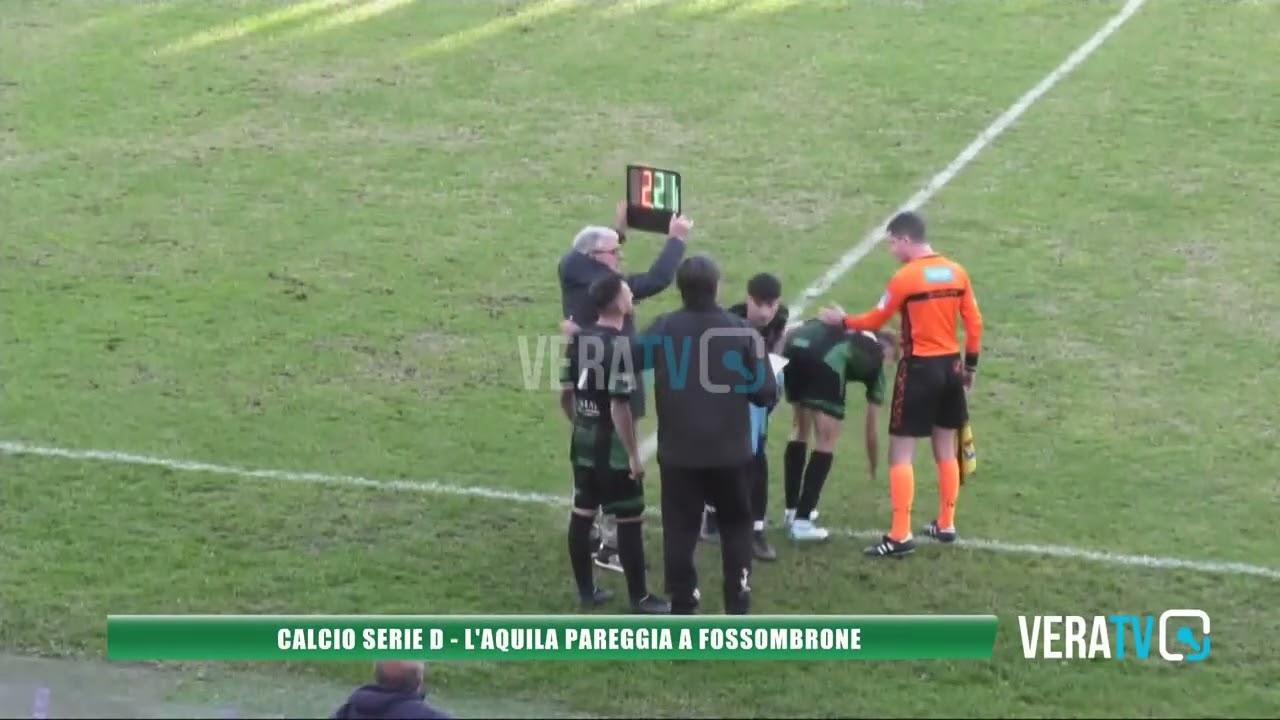 Calcio Serie D – L’Aquila strappa un pareggio contro il Fossombrone
