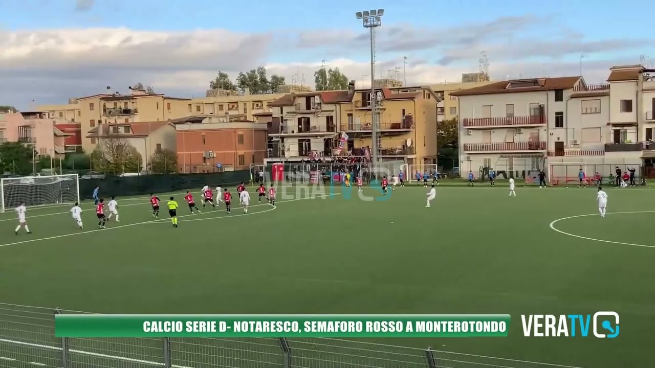 Calcio Serie D – Notaresco, semaforo rosso a Monterotondo