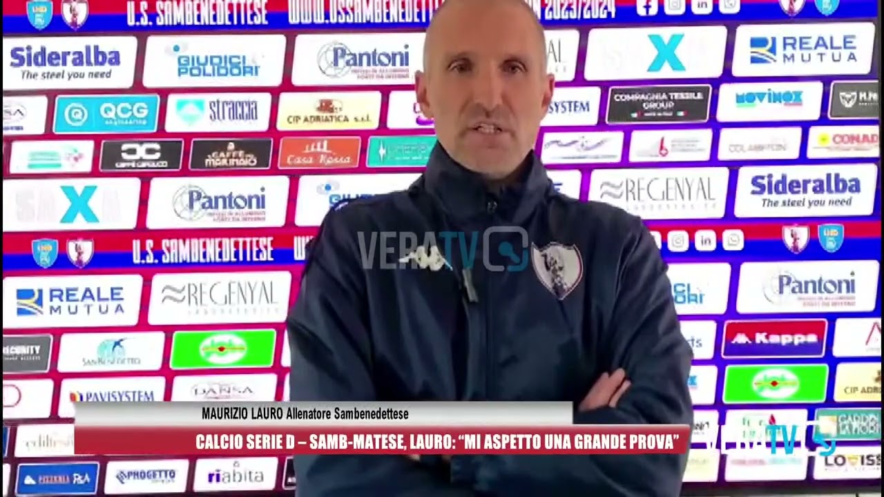 Calcio Serie D – Samb-Matese, Lauro: “Mi aspetto una grande prova”