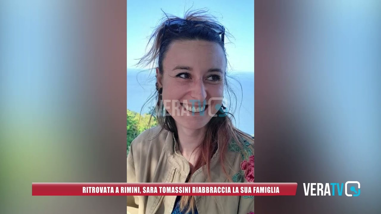 Ritrovata a Rimini, Sara Tomassini riabbraccia la sua famiglia