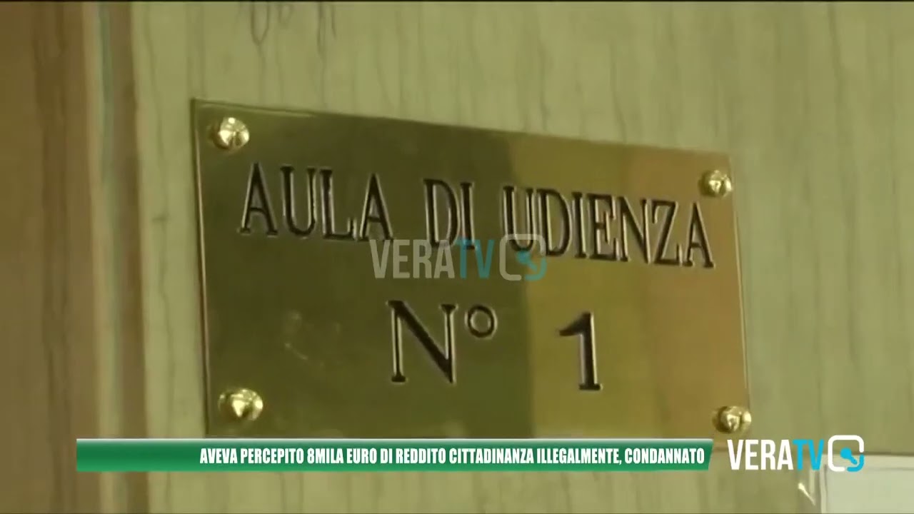 Sulmona – Aveva percepito illegalmente ottomila euro di reddito di cittadinanza, condannato
